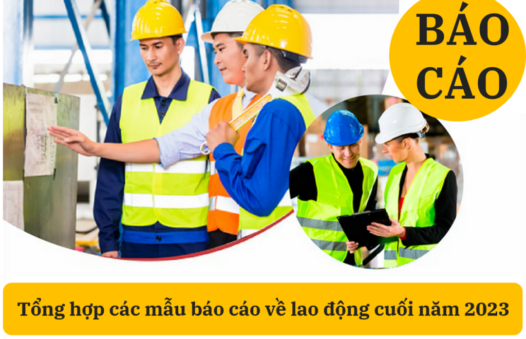 Mẫu báo cáo về an toàn vệ sinh lao động