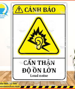 Biển báo cẩn thận khu vực độ ồn lớn
